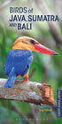 Birds of Java, Sumatra and Bali - Pocket Photo Guide (Tilford) 2017